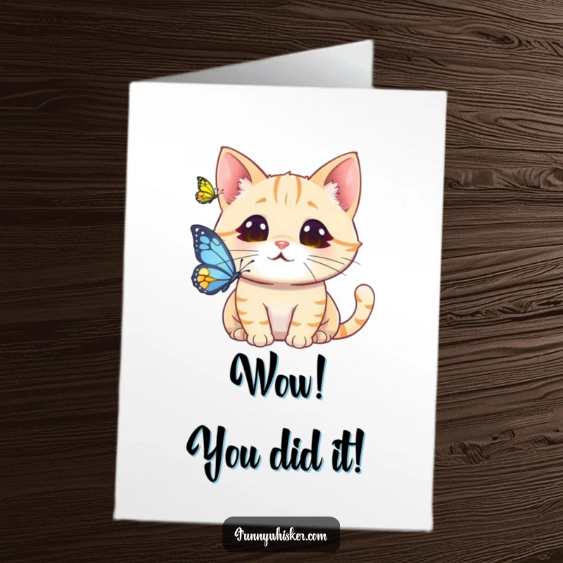 Free Printable Funny Congratulations Card: A cat shows surprise as its whiskers gently tickle a butterfly.