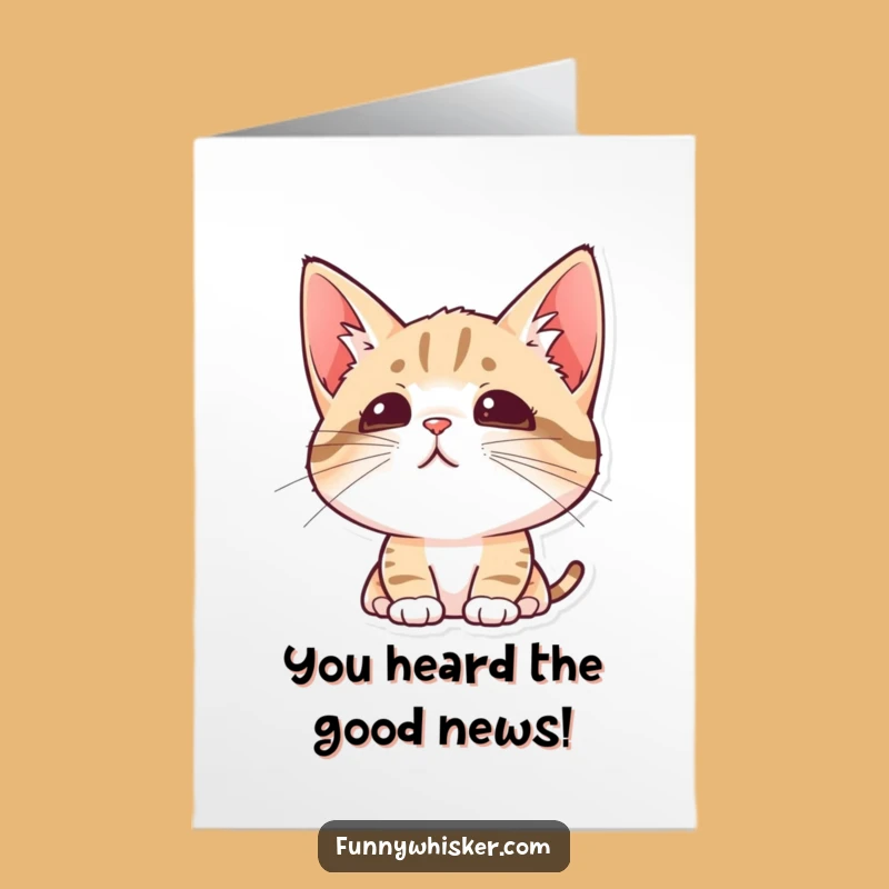 Free Printable Congrats Card: Perked Ears Cat, Curiosity About Your Success