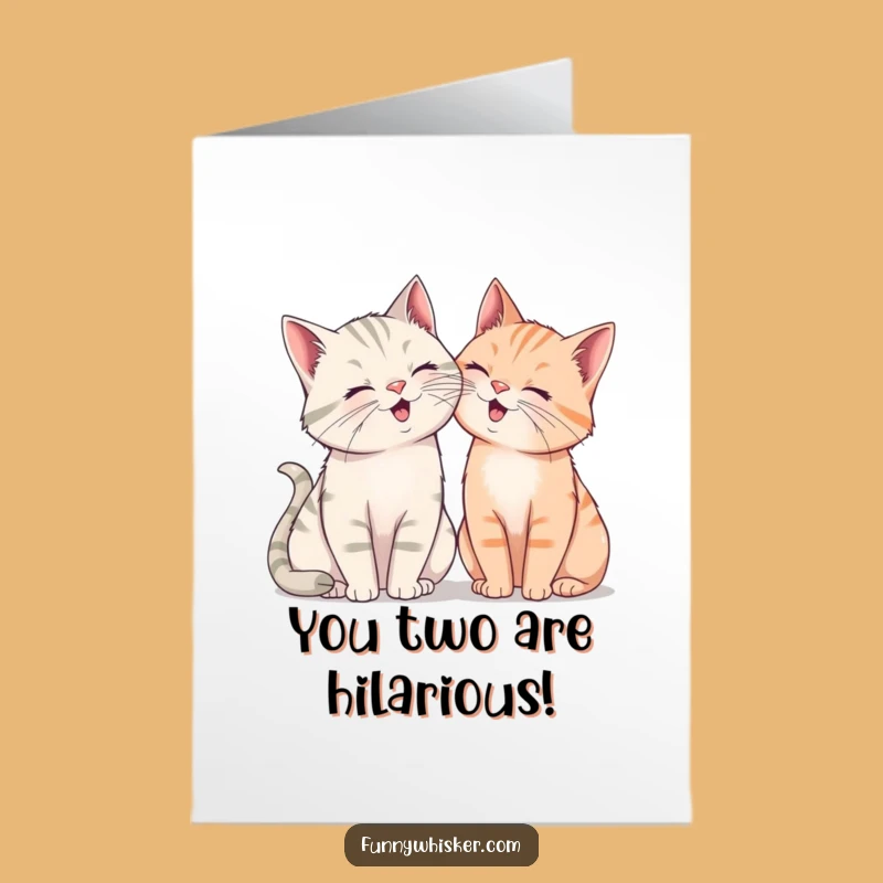 Free Printable Congrats Card: Giggling Cat Buddies - Funny Downloadable Celebration
