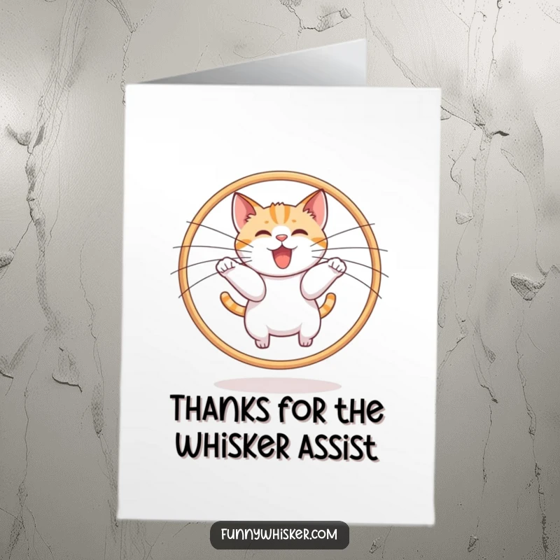 Funny free printable thank you card: a cat performs an acrobatic leap through a hoop made by two giant whiskers.