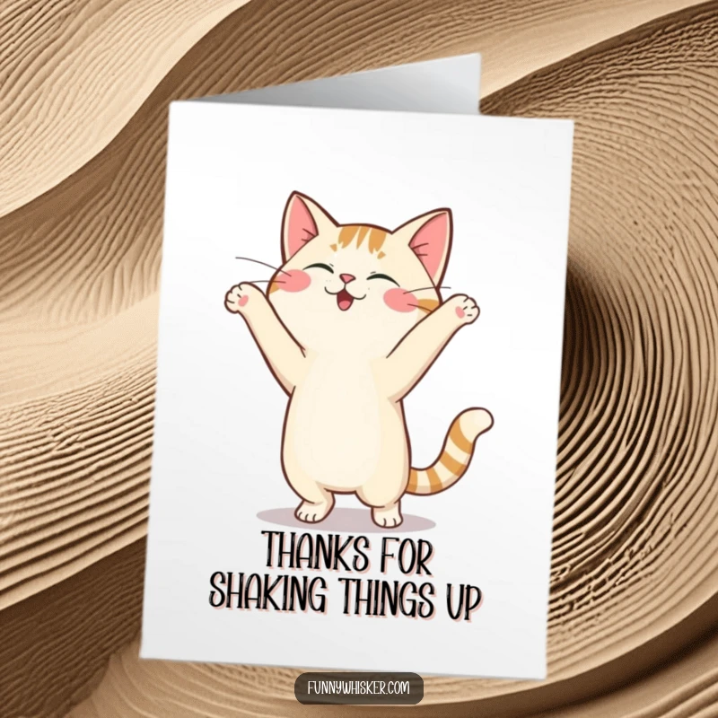 Funny Free Printable Thank You Card: A cat does a silly dance, whiskers bouncing, showing thanks.
