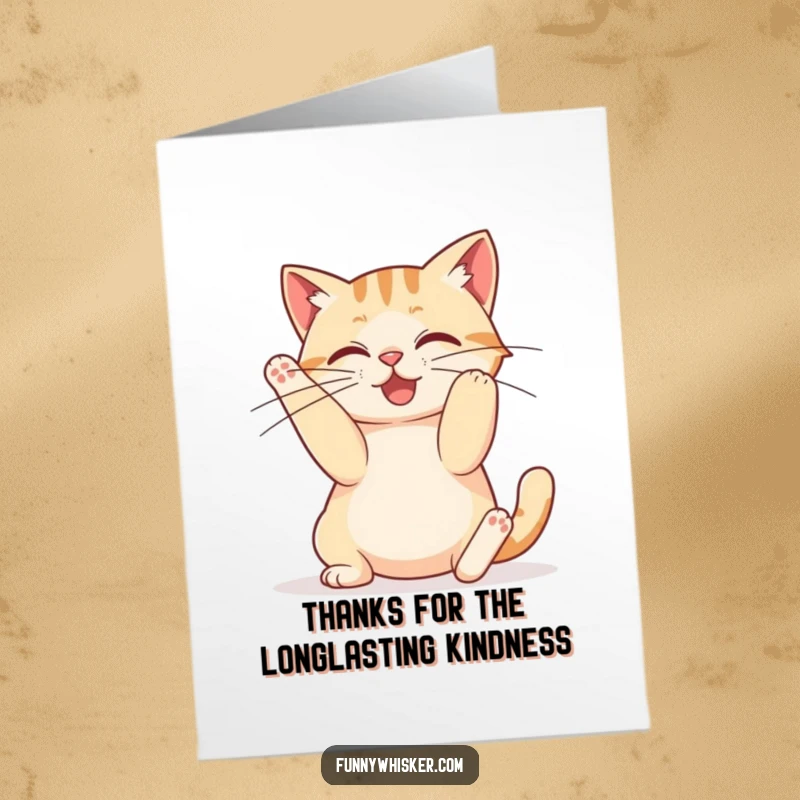 Funny Free Printable Thank You Card: Features a cat in a super-stretch pose, its whiskers humorously extended to comical lengths.