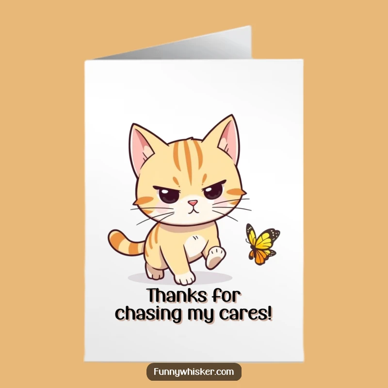 Thank You Card: Free Printable Determined Cat Chasing Butterfly for Downloadable Gift