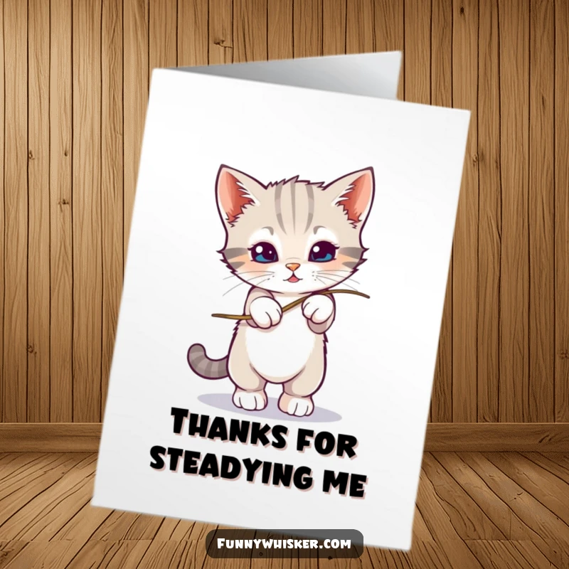 Funny free printable thank you card: a kitten wobbles while balancing on a single, long whisker.